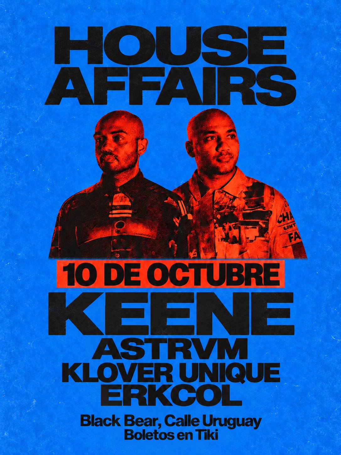 House Affairs presenta: KEENE at Black Bear, Calle Uruguay